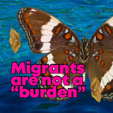 migrants are not a "burden"