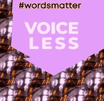 A screengrab from our Words Matter voiceless video. The background has a purple kaleidoscopic pattern. The text reads- Words Matter: Voiceless