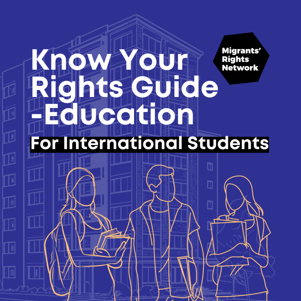 A blue background with a white line drawing of university building and orange line drawing of university students. The text in black and white reads: Know Your Rights Guide: Education. For International Students.